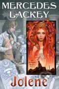 Kniha: Jolene (Mercedes Lackey). , 1900
