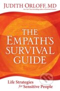 Kniha: Empath's Survival Guide,The (Judith Orloff). Sounds True, 2018
