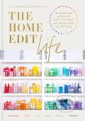 Kniha: Home Edit Life (Clea Shearer a Joanna Teplin). Clarkson Potter, 2020