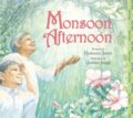 Kniha: Monsoon Afternoon (Kashmira Sheth). Peachtree, 2018