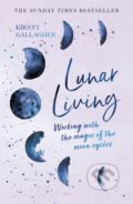 Kniha: Lunar Living (Kirsty Gallagher). Yellow Kite, 2020