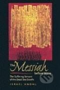 Kniha: The Messiah before Jesus (Israel Knohl). , 2002