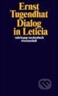 Kniha: Dialog in Leticia (Ernst Tugendhat). Suhrkamp, 1997