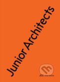 Kniha: Junior Architects (Anya Sirota a Suzanne Lettieri). Park Books, 2026