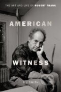 Kniha: American Witness (R J Smith). Da Capo, 2017
