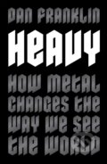 Kniha: Heavy (Dan Franklin). Constable, 2021
