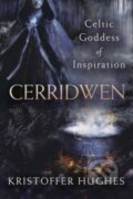 Kniha: Cerridwen (Kristoffer Hughes). Llewellyn Publications, 2021