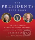 Kniha: The Presidents Fact Book (Bill Harris, Thomas J. Craughwell a Roger Matuz). Running Press Adult, 2021