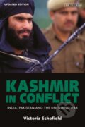 Kniha: Kashmir in Conflict (Victoria Schofield). I.B. Tauris, 2021