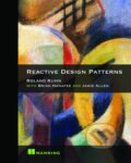 Kniha: Reactive Design Patterns (Jamie Allen a Roland Kuhn). Manning Publications, 2017