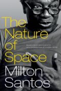 Kniha: The Nature of Space (Milton Santos). Duke University, 2021