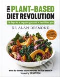 Kniha: The Plant-Based Diet Revolution (Bob Andrew a Dr Alan Desmond). Yellow Kite, 2021