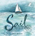 Kniha: Sail (Dorien Brouwers). Little, Brown Young Readers, 2021
