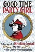 Kniha: Good Time Party Girl (Helen Cromwell). Feral House, 2019
