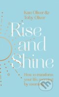 Kniha: Rise and Shine (Kate Oliver a Toby Oliver). Piatkus, 2021