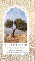 Kniha: The Last Earth (Ramzy Baroud). Pluto Press, 2018