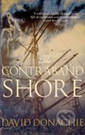 Kniha: The Contraband Shore (Donachie David). Allison & Busby, 2018