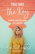 Kniha: You Are the Key (Caitlin Crosby). Zondervan, 2020