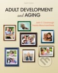 Kniha: Adult Development and Aging (Fredda Blanchard-Fields a John Cavanaugh). , 2018