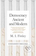 Kniha: Democracy Ancient and Modern (M. I. Finley). , 2018