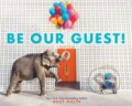 Kniha: Be Our Guest! (Gray Malin). Abrams Books for young Readers, 2018