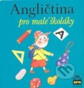 Angličtina pro malé školáky - CD - Marie Zahálková, SPN - pedagogické nakladatelství, 2010