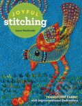 Kniha: Joyful Stitching (Laura Wasilowski). C & T Publishing, 2018