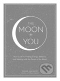 Kniha: The Moon + You (Diane Ahlquist). Adams Media, 2020