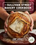 Kniha: The Sullivan Street Bakery Cookbook (Jim Lahey). WW Norton & Co, 2017