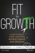 Kniha: Fit for Growth (Deniz Caglar, Vinay Couto a John Plansky). John Wiley & Sons, 2017