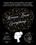 Kniha: Women Know Everything! (Karen Weekes). Quirk Books, 2017