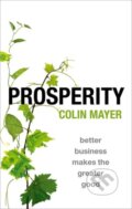 Kniha: Prosperity (Colin Mayer). Oxford University Press, 2018