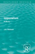 Kniha: Imperialism (J.A. Hobson). Routledge, 2018