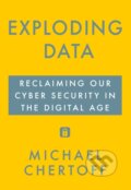 Kniha: Exploding Data (Michael Chertoff). , 2018