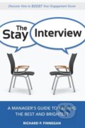 Kniha: The Stay Interview (Richard P. Finnegan). Amacom, 2018