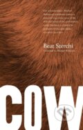 Kniha: Cow (Beat Sterchi). Apollo, 2018