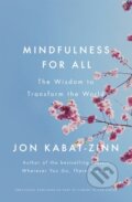 Kniha: Mindfulness for All (Jon Kabat-Zinn). Piatkus, 2019