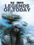 Kniha: Bilal: Legends of Today (Pierre Christin). , 2021