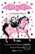 Kniha: Isadora Moon - Lunaparka Gidiyor - 7 (Harriet Muncaster a Nazli Berivan Ak). , 2019
