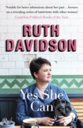 Kniha: Yes She Can (Ruth Davidson). Hodder Paperback, 2019