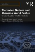 Kniha: The United Nations and Changing World Politics (Thomas G. Weiss). Routledge, 2019