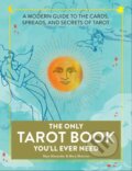 Kniha: The Only Tarot Book You'll Ever Need (Mary Shannon a Skye Alexander). Adams Media, 2019