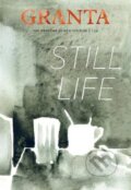 Kniha: Granta 152: Still Life (Sigrid Rausing). , 2020