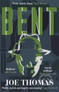 Kniha: Bent (Joe Thomas). Arcadia, 2020