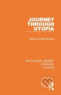 Kniha: Journey through Utopia (Marie Louise Berneri). Routledge, 2021