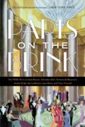 Kniha: Paris on the Brink (Mary Mcauliffe). Rowman & Littlefield, 2020