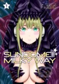 Kniha: Sundome!! Milky Way Vol. 1 (Kazuki Funatsu). Seven Seas, 2021