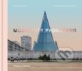 Kniha: Model City Pyongyang (Cristiano Bianchi a Kristina Drapic). Thames & Hudson, 2019