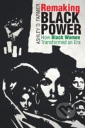 Kniha: Remaking Black Power (Ashley D. Farmer). The University of North Carolina, 2019