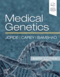 Kniha: Medical Genetics (John C., MD, MPH Carey, Michael J., MD Bamshad, Lynn B. a PhD Jorde). Elsevier Science, 2019